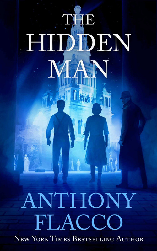 The Hidden Man by Anthony Flacco, 9781648755507