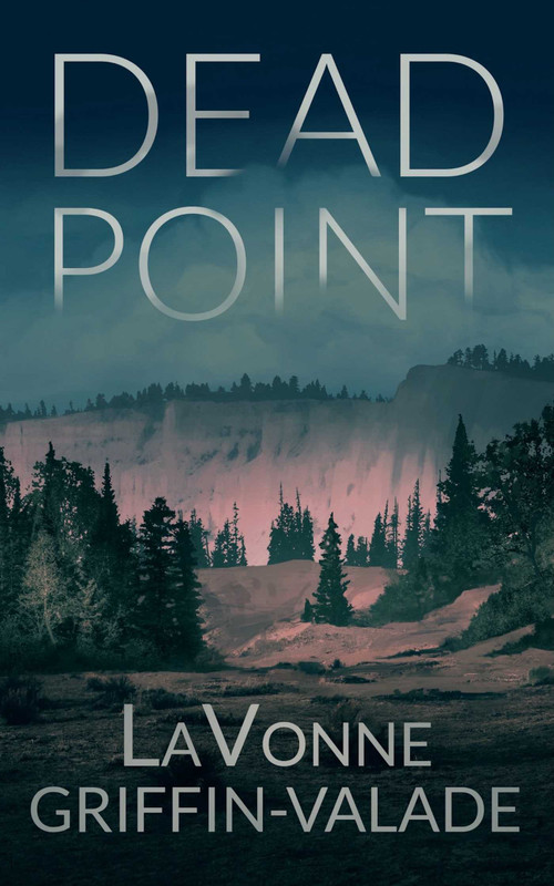 Dead Point by LaVonne Griffin-Valade, 9781648755538