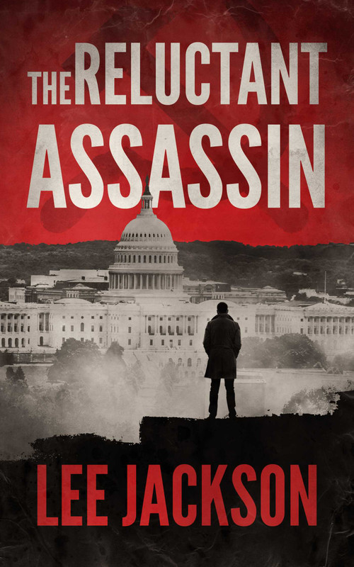 The Reluctant Assassin by Lee Jackson, 9781648755699