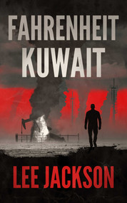 Fahrenheit Kuwait by Lee Jackson, 9781648755729