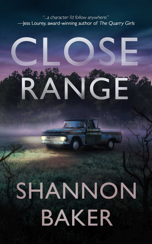 Close Range by Shannon Baker, 9781648755804