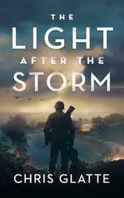 The Light After the Storm by Chris Glatte, 9781648755835