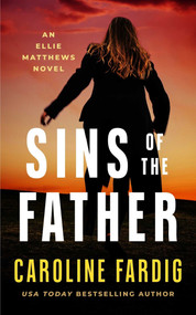 Sins of the Father by Caroline Fardig, 9781648755866
