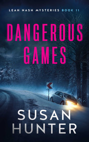 Dangerous Games by Susan Hunter, 9781648755910