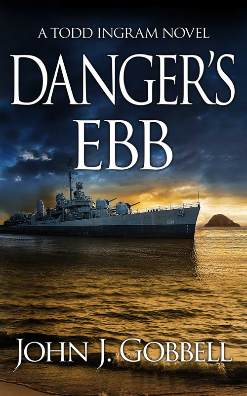 Danger's Ebb by John J. Gobbell, 9781648755934