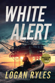 White Alert (A Prosecution Force Thriller) by Logan Ryles, 9781648755996