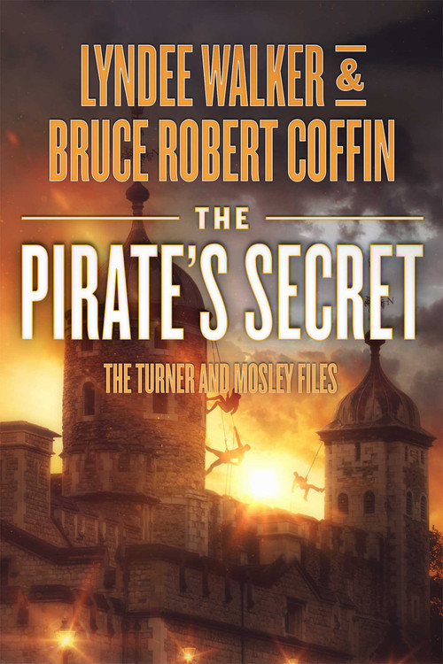 The Pirate's Secret by LynDee Walker, Bruce  Robert Coffin, 9781648756139