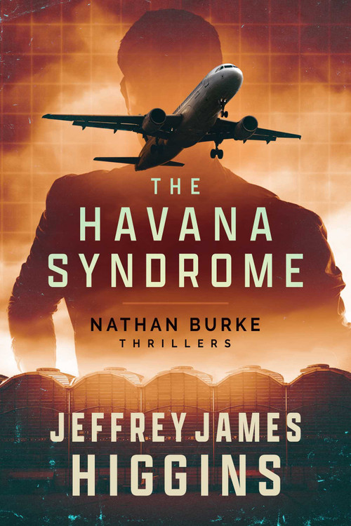The Havana Syndrome by Jeffrey James Higgins, 9781648756238