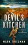The Devil's Kitchen (A Murder in Yellowstone) by Mark Thielman, 9781648756252