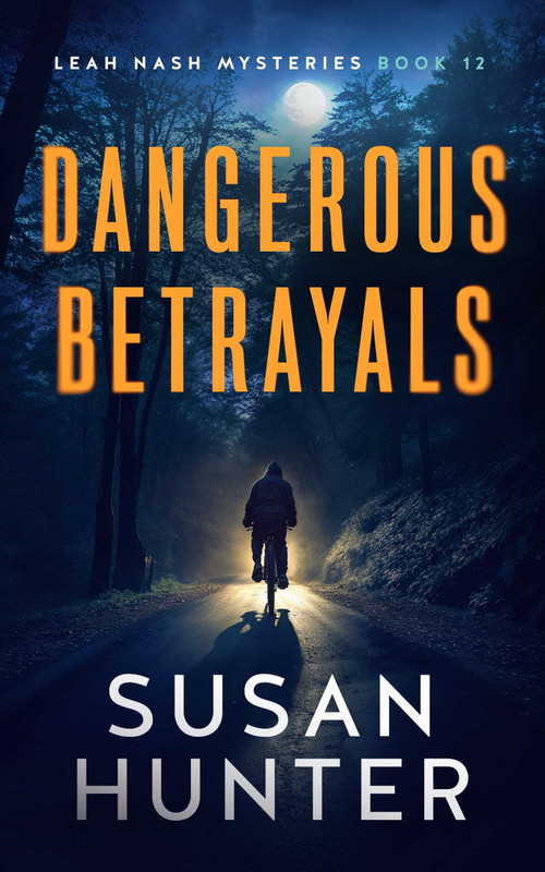 Dangerous Betrayals by Susan Hunter, 9781648756269