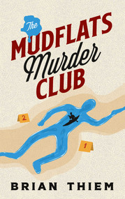 The Mudflats Murder Club by Brian Thiem, 9781648756283