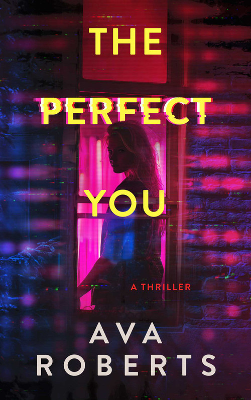 The Perfect You by Ava Roberts, 9781648756450