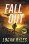 Fallout by Logan Ryles, 9781648756467
