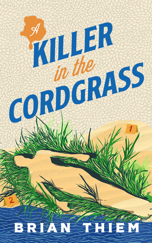 A Killer in the Cordgrass by Brian Thiem, 9781648756542