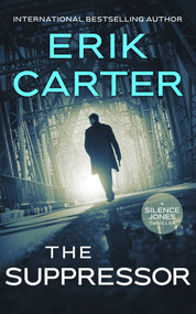 The Suppressor by Erik Carter, 9781648756658