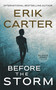 Before the Storm by Erik Carter, 9781648756702