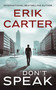 Don't Speak by Erik Carter, 9781648756740