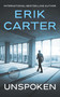 Unspoken by Erik Carter, 9781648756795