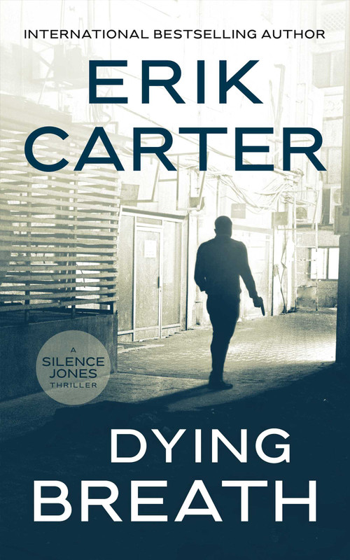 Dying Breath by Erik Carter, 9781648756801