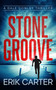 Stone Groove by Erik Carter, 9781648756818
