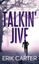 Talkin' Jive by Erik Carter, 9781648756856