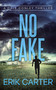No Fake by Erik Carter, 9781648756894