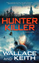 Hunter Killer by George Wallace, Don Keith, 9781648757198