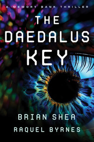 The Daedalus Key by Brian Shea, Raquel Byrnes, 9781648757235