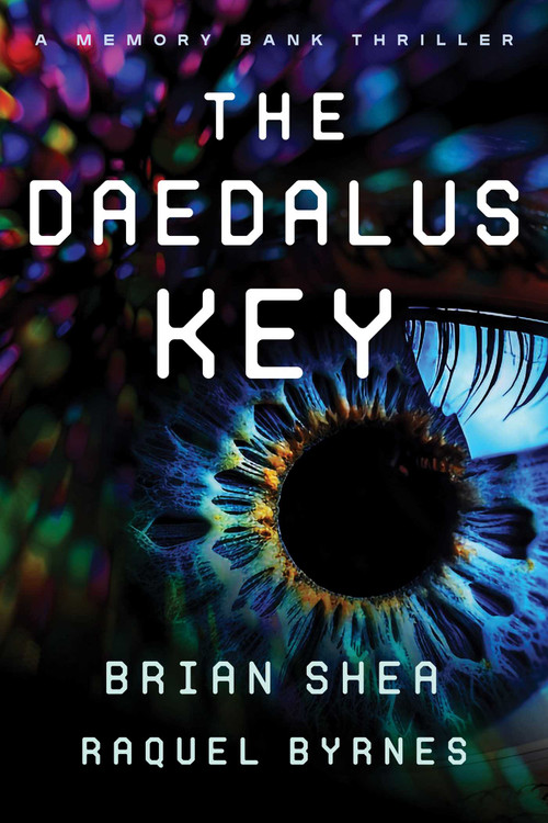 The Daedalus Key by Brian Shea, Raquel Byrnes, 9781648757235