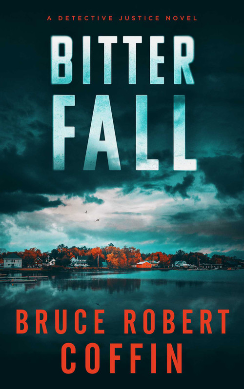 Bitter Fall by Bruce  Robert Coffin, 9781648757303