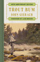 Trout Bum (With a foreword from Liam Neeson) by John Gierach, Liam Neesom, 9781668259405