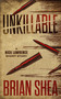 Unkillable (A Nick Lawrence Short Story) by Brian Shea, 9781951249335
