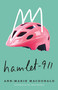 Hamlet-911 by Ann-Marie MacDonald, Neta Gordon, 9780228029441