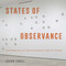 States of Observance (Contemporary Art and Surveillance Logic in Canada) by Susan Cahill, 9780228028970