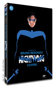 The DC Art of Bruno Redondo - Nightwing Cover by Bruno Redondo, 9781951757700