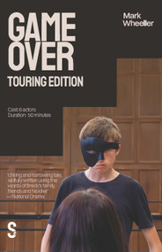 Game Over (Touring Edition) by Mark Wheeller, 9781919483290