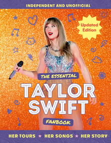 The Essential Taylor Swift Fanbook by Welbeck Children's Books, 9781839553325