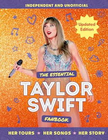 The Essential Taylor Swift Fanbook by Welbeck Children's Books, 9781839553325