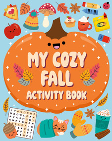 My Cozy Fall Activity Book by Welbeck Children's Books, 9781839553318