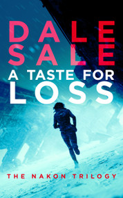 A Taste for Loss by Dale Sale, 9781036716486