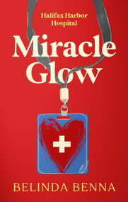 Miracle Glow by Belinda Benna, 9781036727406