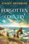 Forgotten Country by Stacey Reynolds, 9781837004270