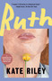 Ruth by Kate Riley, 9780593715956