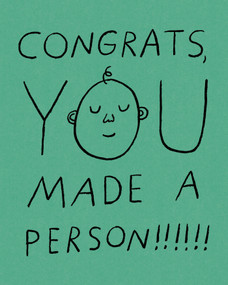 Humor Us Greeting Cards: Baby - Congrats, you made a person (Pack of 6) by COMPENDIUM, 9798217469239