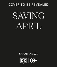 Saving April by Sarah Dalton, 9798217270491