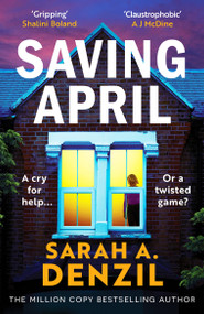 Saving April by Sarah A. Denzil, 9798217270491