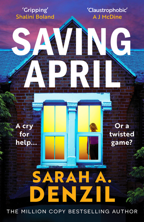 Saving April by Sarah A. Denzil, 9798217270491