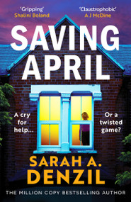 Saving April by Sarah A. Denzil, 9798217270491