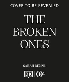 The Broken Ones by Sarah Dalton, 9798217270484