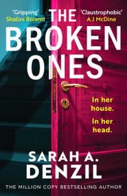 The Broken Ones by Sarah A. Denzil, 9798217270484